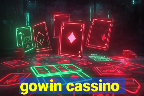 gowin cassino